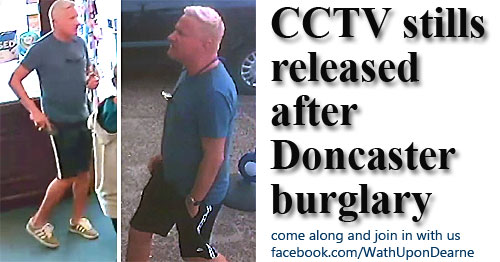 CCTV stills released after Doncaster burglary