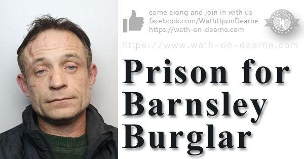 Prison for sneak-in burglar from Barnsley