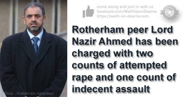 Rotherham peer charged with rape and indecent assault