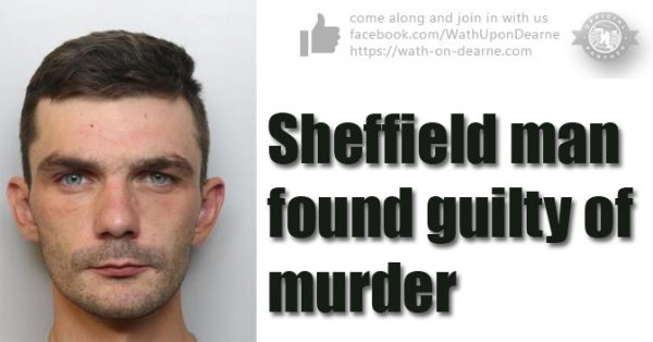 Sheffield man found guilty of murder