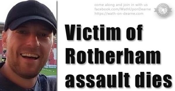 Victim of Rotherham assault dies