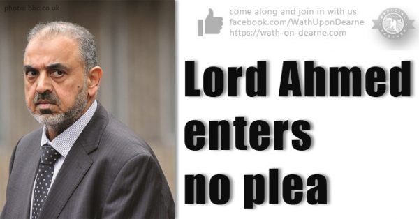 Lord Ahmed enters no plea
