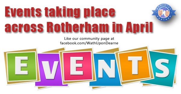 Events taking place across Rotherham in April 2019