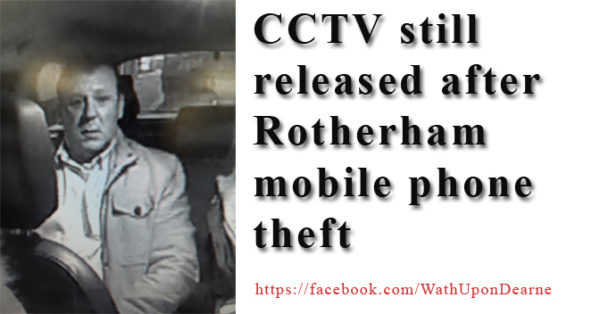 CCTV still released after Rotherham mobile phone theft