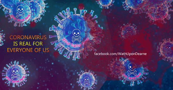 Be Aware Of The Coronavirus Pandemic  -  It's very real!